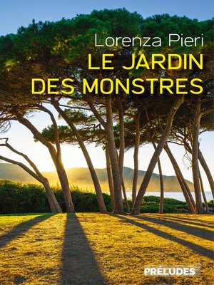 cover image of Le Jardin des monstres